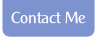 Contact Me.